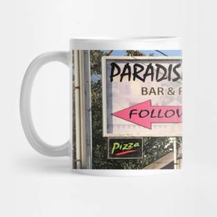 Follow The Path To Paradise Mug